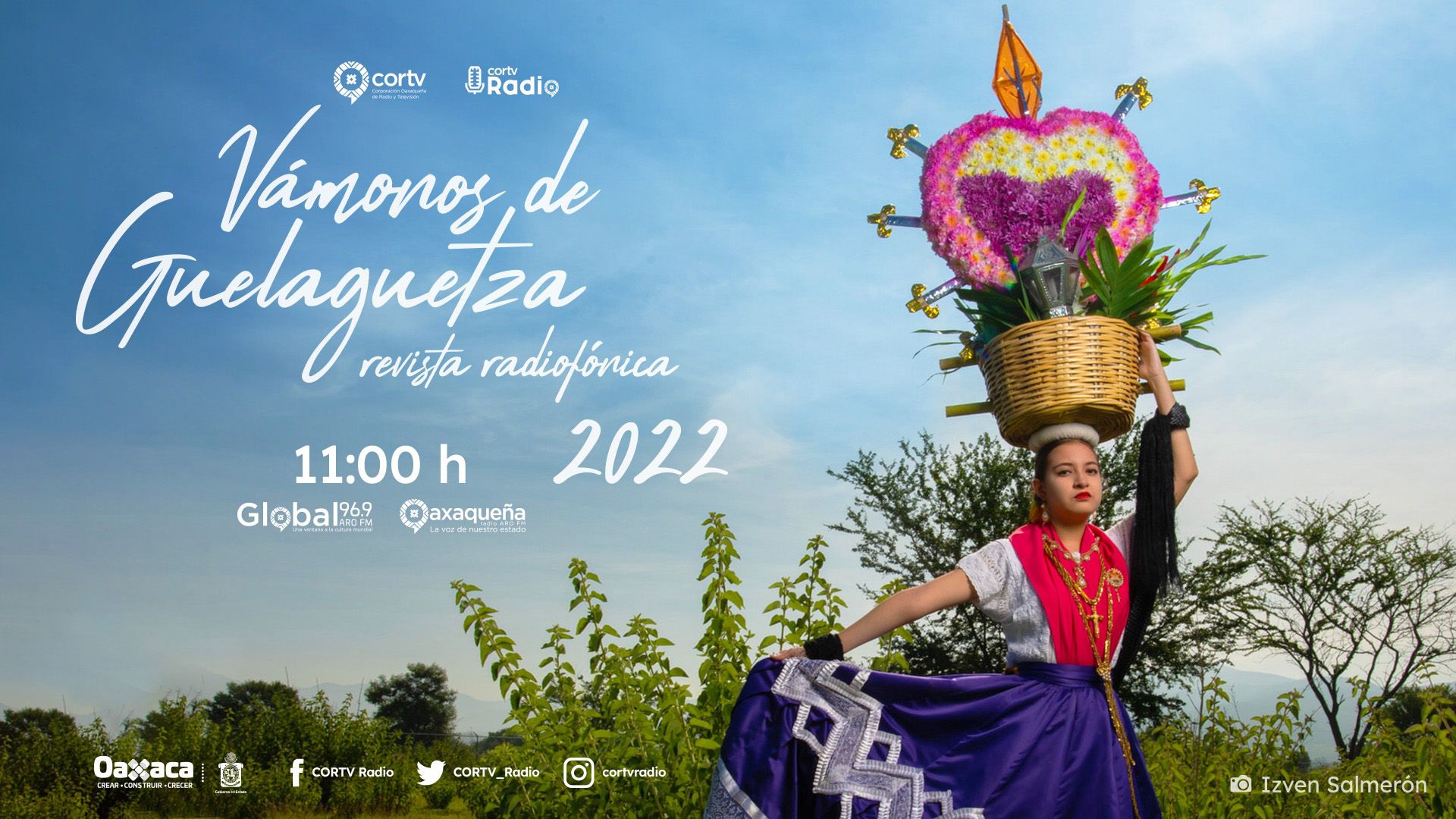 Ofrece Cortv Radio un recorrido sonoro por Oaxaca a través de “Vámonos de Guelaguetza 2022”