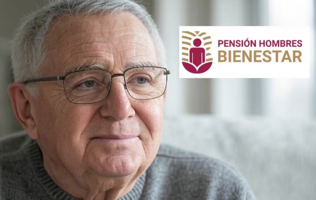 Pensión Hombres Bienestar 2025; requisitos, registro y todo lo que necesitas saber