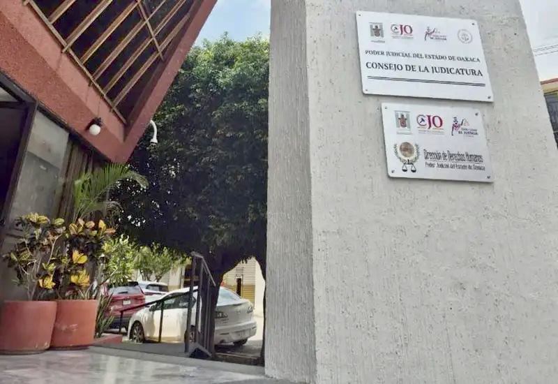 Consejo de la Judicatura de Oaxaca investiga a juez vinculado al Cártel del Despojo por desalojos ilegales